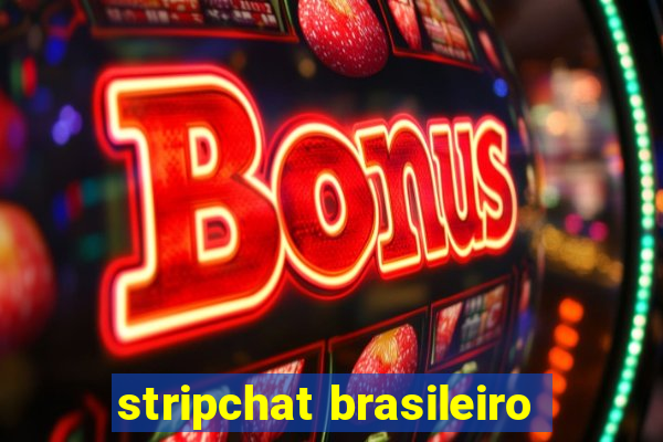 stripchat brasileiro